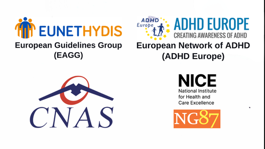 Organizațiile europene care întemeiază ghidurile privind tratamentul ADHD: CNAS, EAGG, NICE NG87